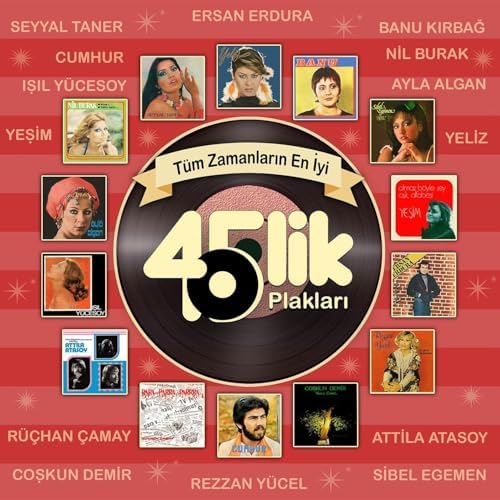 Alternative view of Tüm Zamanların En İyi 45'lik Plakları Plak, Türk Pop Müziği Koleksiyonu,