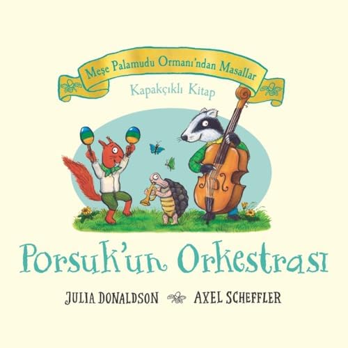 Alternative view of Meşe Palamudu Ormanı’ndan - Porsuk’un Orkestrası (Ciltli): Kapakçıklı Kitap