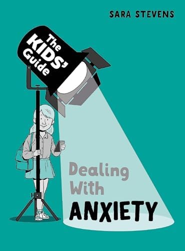 Alternative view of The Kids' Guide: Dealing with Anxiety