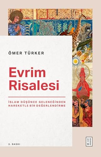 Evrim Risalesi: İslam Düşünce Geleneğinden Hareketle Bir Değerlendirme