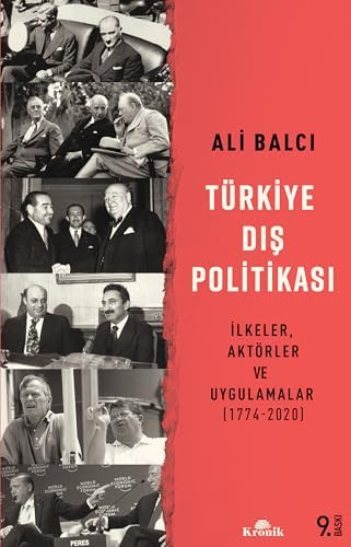 Alternative view of Türkiye Dış Politikası: İlkeler, Aktörler ve Uygulamalar (1774-2020)