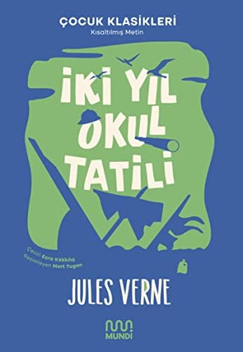 Alternative view of İki Yıl Okul Tatili
