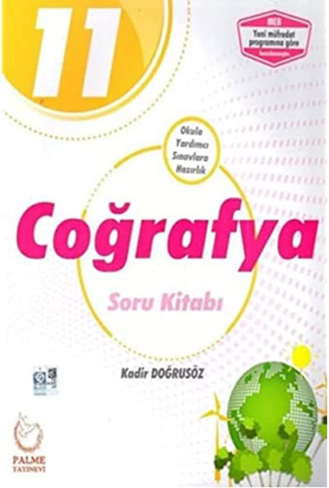 2019 11. Sınıf Coğrafya Soru Kitabı: Okula Yardımcı Sınavlara Hazırlık