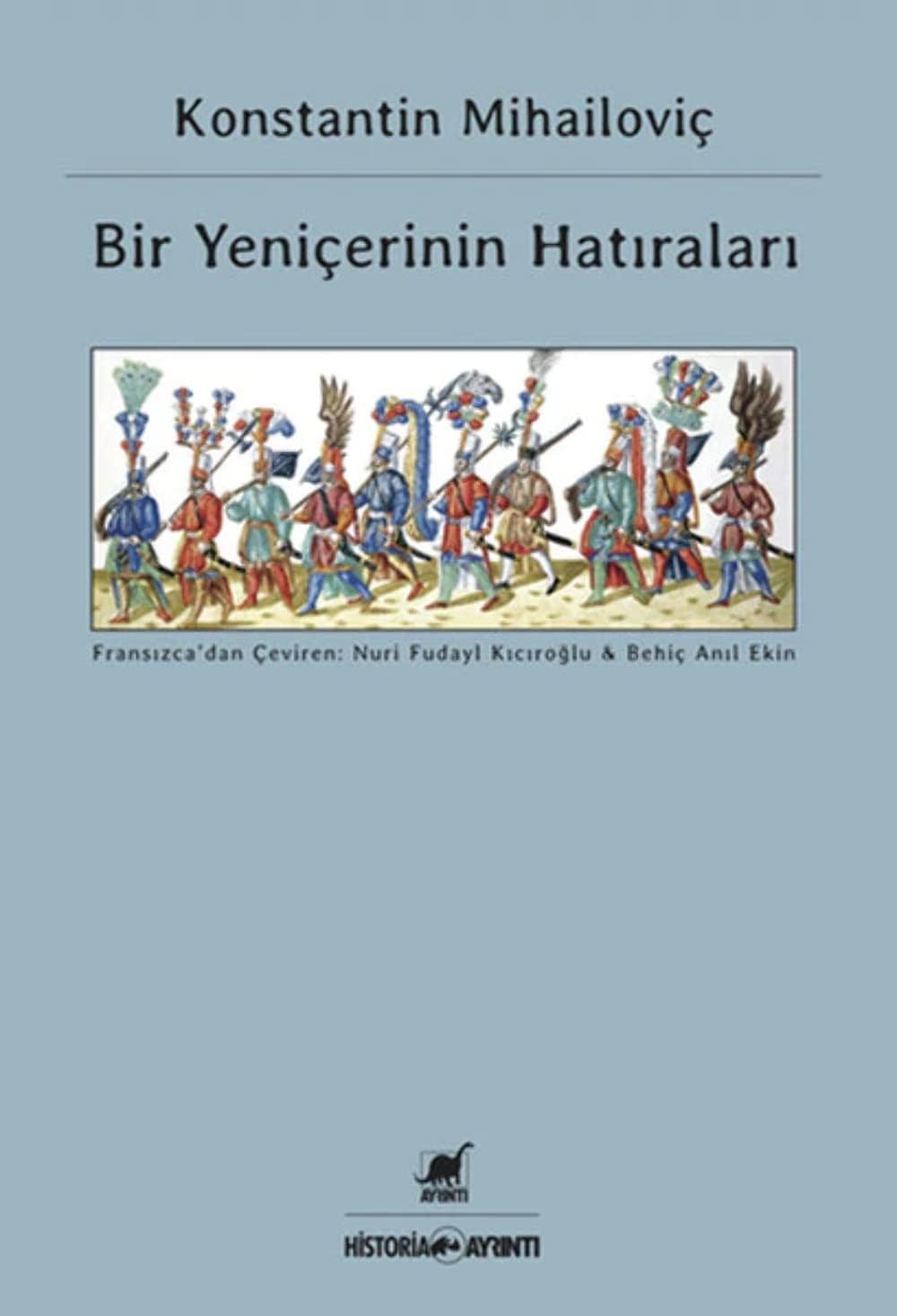 Alternative view of BİR YENİÇERİNİN HATIRALARI