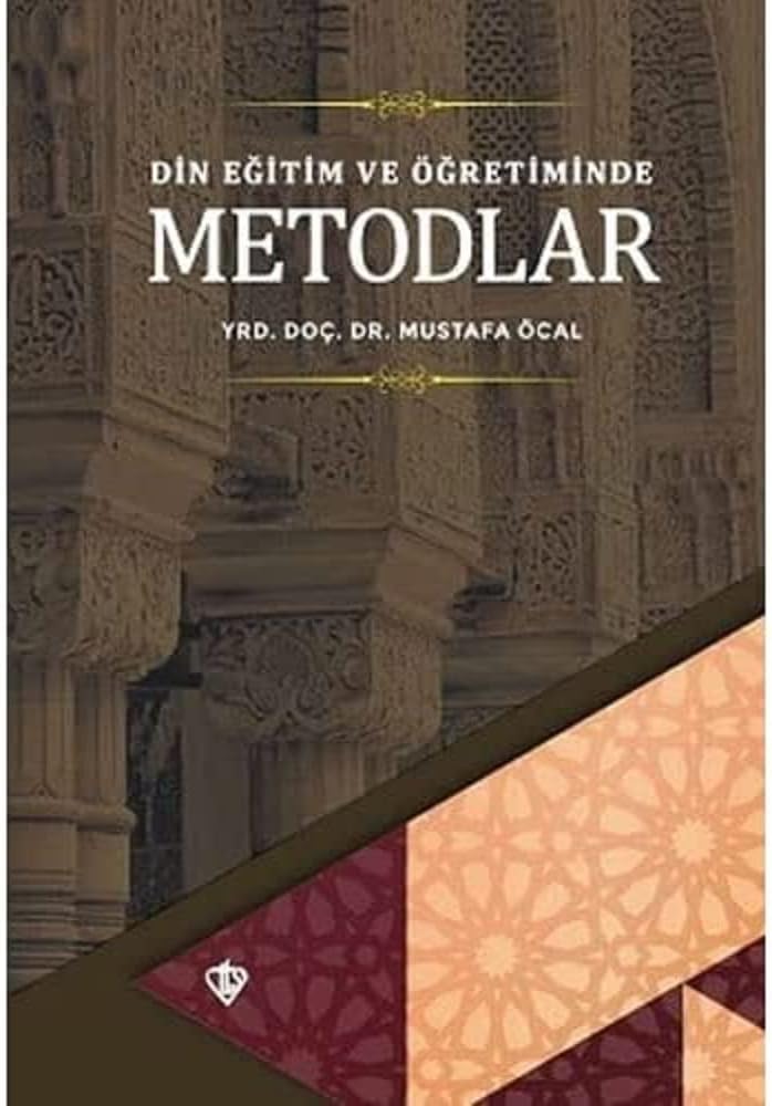 Din Eğitimi ve Öğretiminde Metodlar