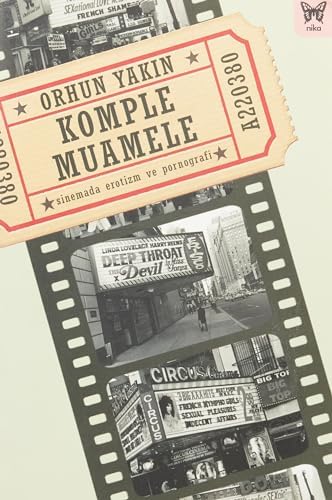 Komple Muamele: Sinemada Erotizm ve Pornografi