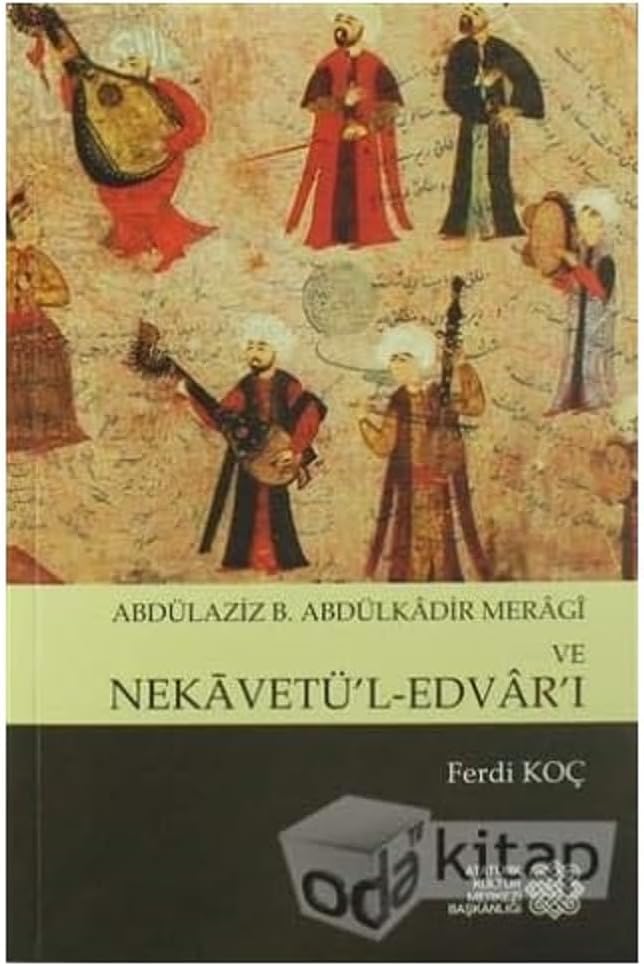 Abdülaziz B. Abdülkadir Meragi Ve Nekavetül Edvarı