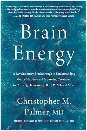 Brain Energy: A Revolutionary Breakthrough in Understanding Mental Health--and Improving Treatment for Anxiety, Depression, OCD, PTSD, and More - Görsel 3