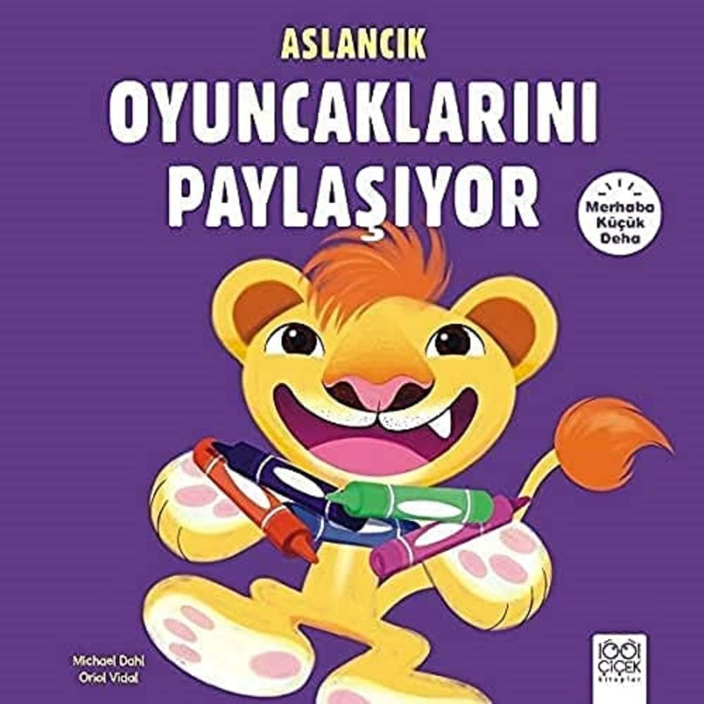 Aslancık Oyuncaklarını Paylaşıyor: Merhaba Küçük Deha