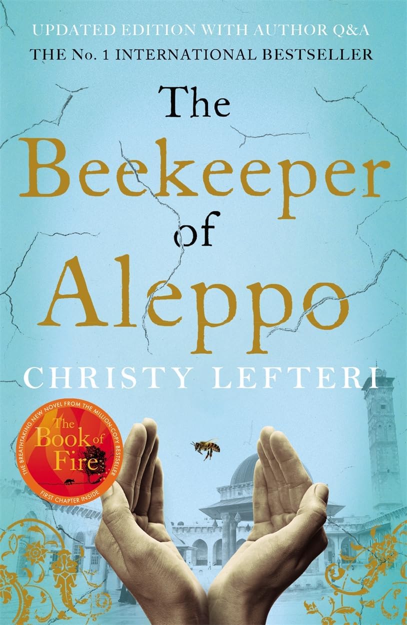 Alternative view of The Beekeeper of Aleppo: The Sunday Times Bestseller and & Judy Book Club Pick (Kapak değişebilir)