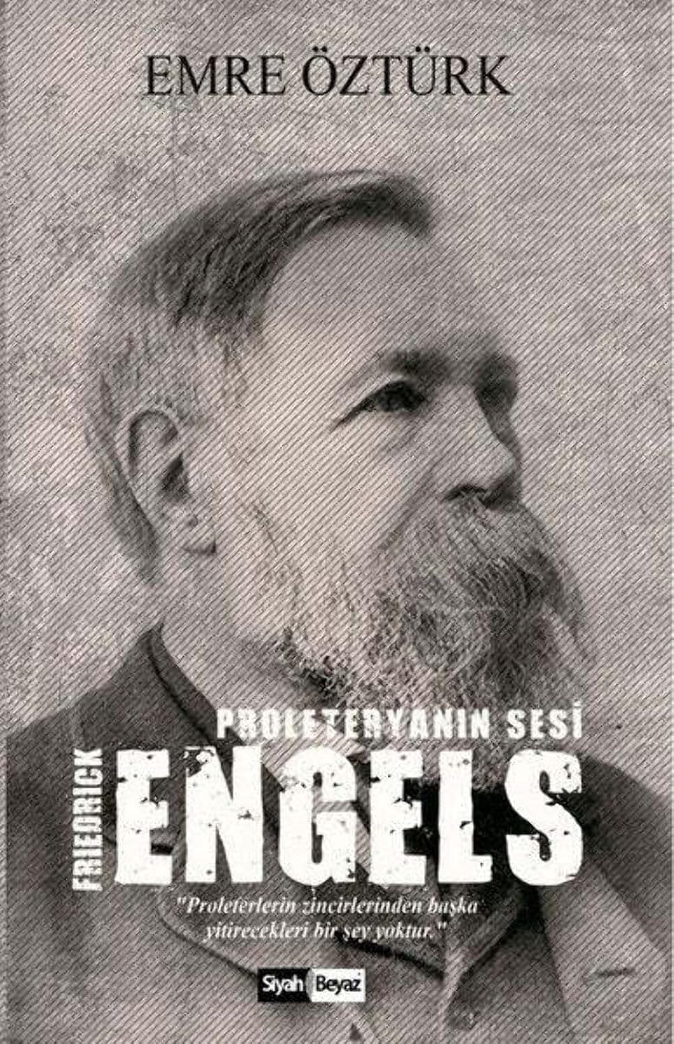 Alternative view of Engels: Proleteryanın Sesi