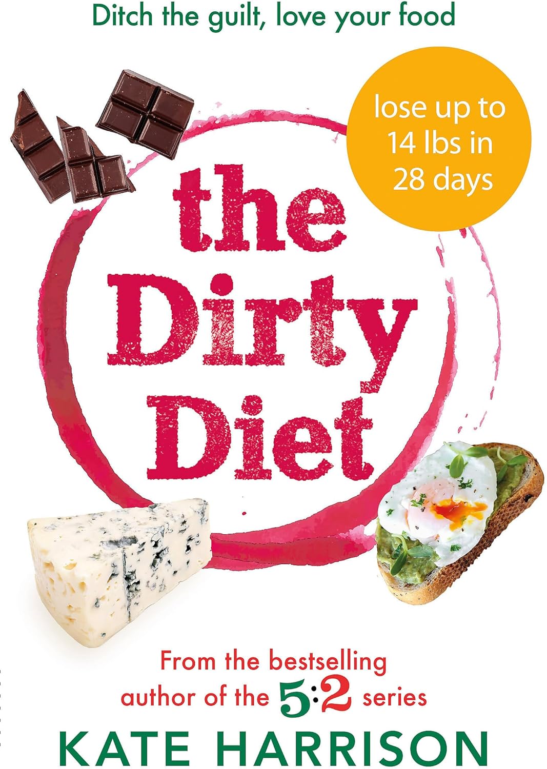 The Dirty Diet: The 28-day fasting plan to lose weight & boost immunity