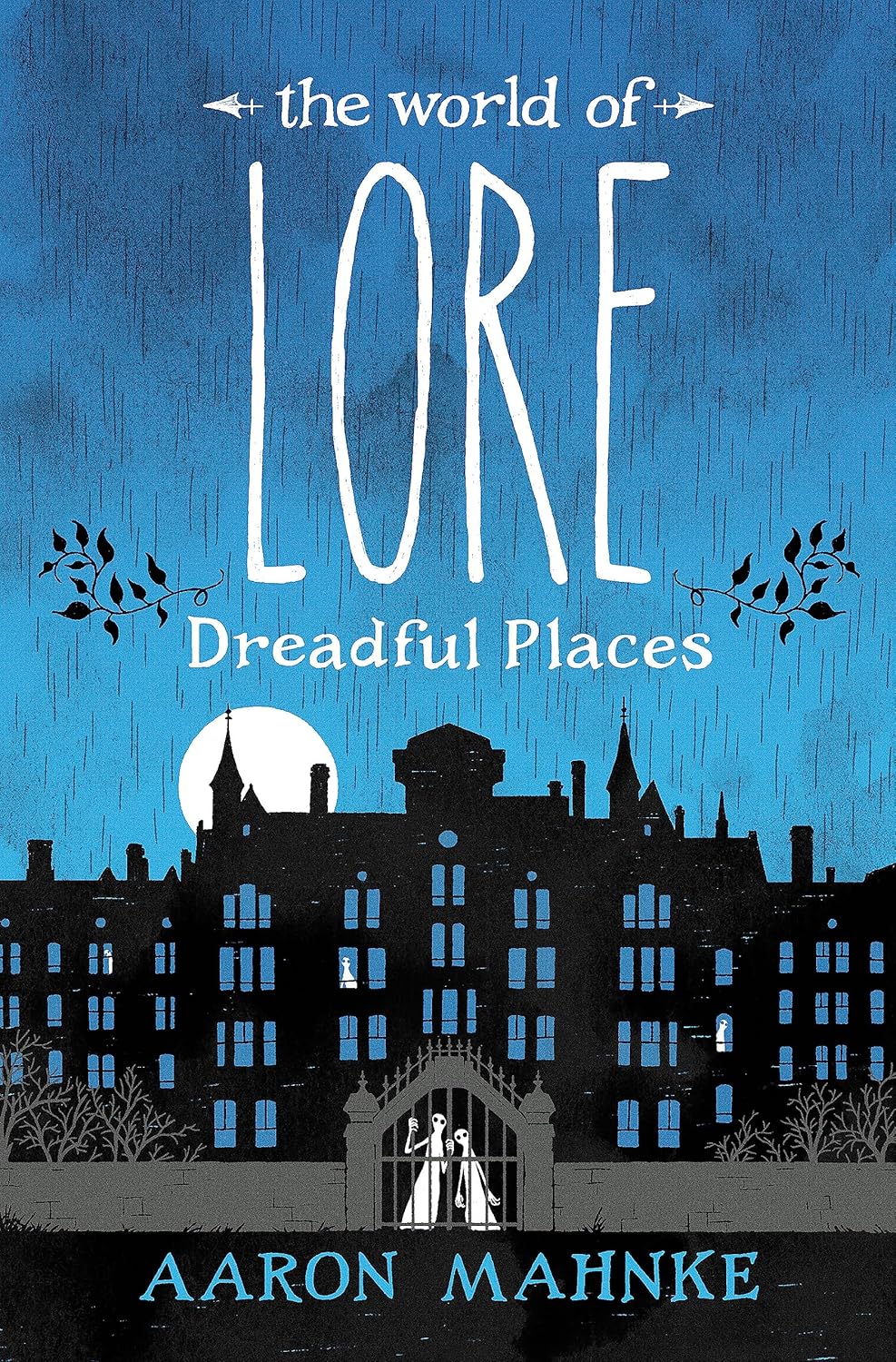 Alternative view of The World of, Volume 3: Dreadful Places: Now a major online streaming series