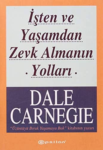 Alternative view of İşten ve Yaşamdan Zevk Almanın Yolları