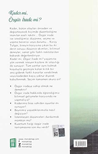Kader mi, Özgür İrade mi?