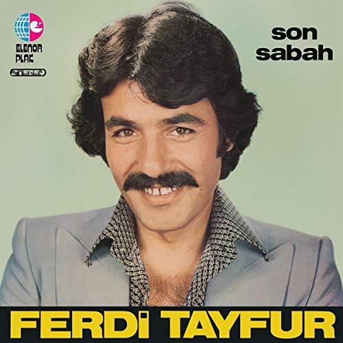 Alternative view of Ferdi Tayfur Son Sabah Plak