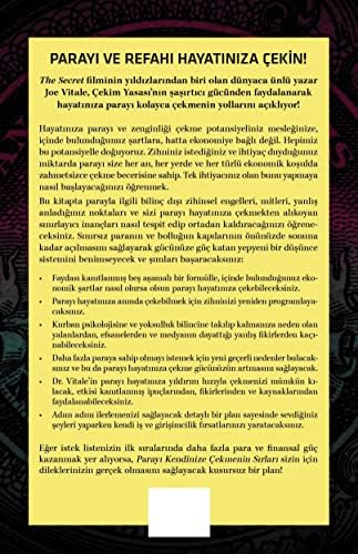 Alternative view of Parayı Kendinize Çekmenizin Sırları: Finansal Özgürlüğü ve Refahı Hayatınıza Çekmenizi Sağlayacak Spiritüel Bir Sistem