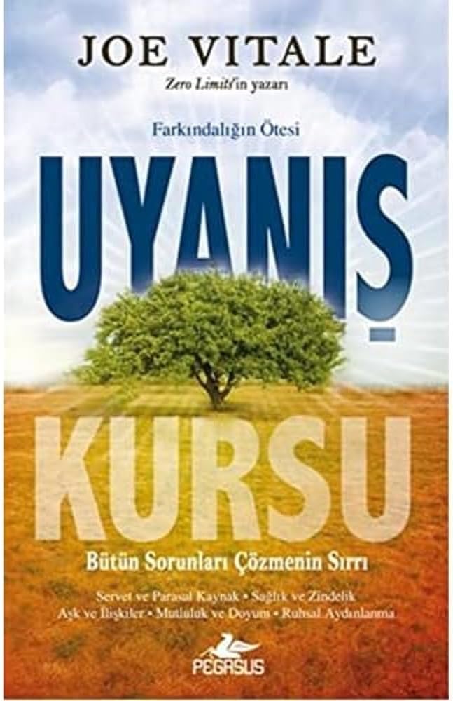 UYANIŞ KURSU: Bütün Soruları Çözmenin Sırrı : Bütün Sorunları Çözmenin Sırrı