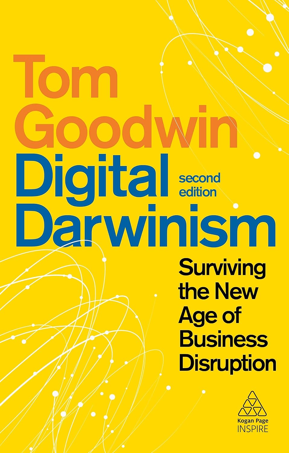 Alternative view of Digital Darwinism: Surviving the New Age of Business Disruption