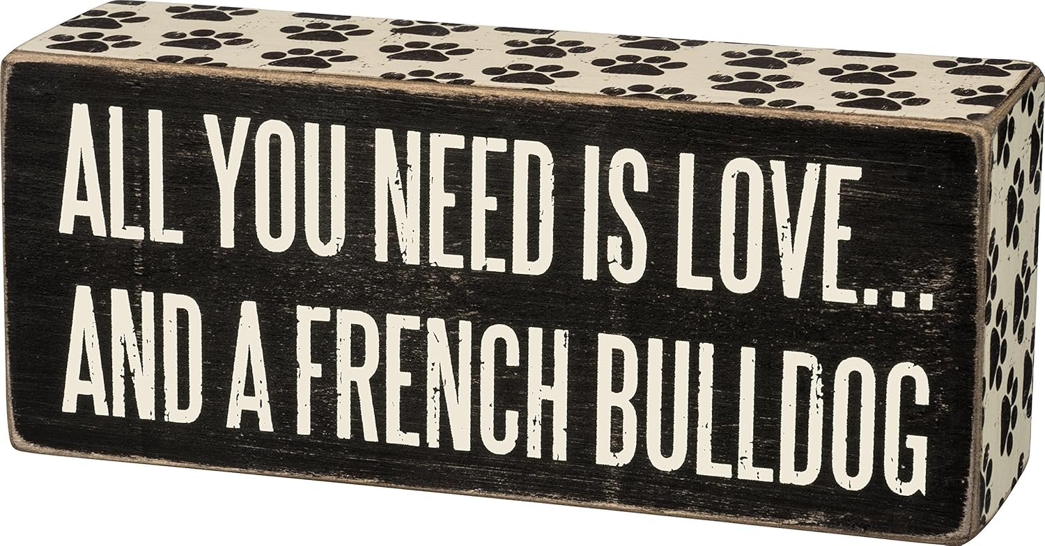 Kutu İşareti - All You Need is Love and a French Bulldog, Siyah ve Beyaz